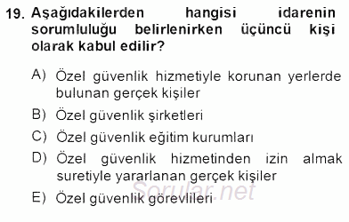 Özel Güvenlik Hukuku 2 2014 - 2015 Dönem Sonu Sınavı 19.Soru