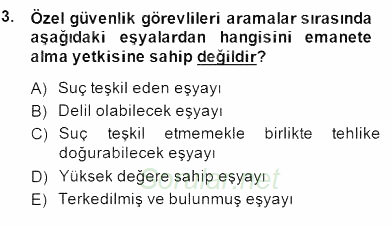 Özel Güvenlik Hukuku 2 2014 - 2015 Dönem Sonu Sınavı 3.Soru