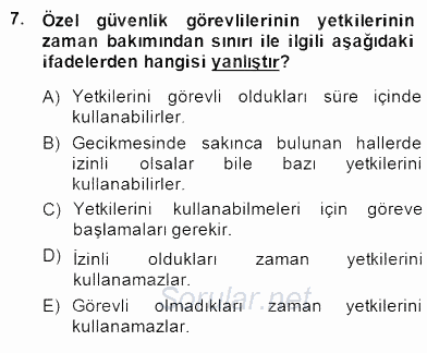 Özel Güvenlik Hukuku 2 2014 - 2015 Dönem Sonu Sınavı 7.Soru