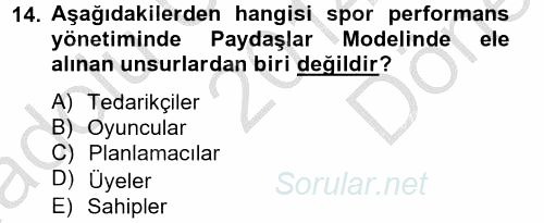 Spor Yönetimi 2014 - 2015 Dönem Sonu Sınavı 14.Soru