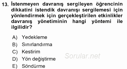 Eğitim Psikolojisi 2017 - 2018 Dönem Sonu Sınavı 13.Soru