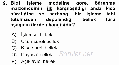 Eğitim Psikolojisi 2017 - 2018 Dönem Sonu Sınavı 9.Soru