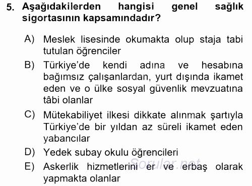 Sosyal Güvenlik Hukuku 2015 - 2016 Tek Ders Sınavı 5.Soru