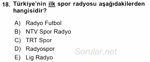 Spor ve Medya İlişkisi 2016 - 2017 Dönem Sonu Sınavı 18.Soru