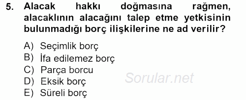 Borçlar Hukuku 2012 - 2013 Ara Sınavı 5.Soru