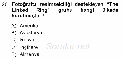 Fotoğraf Tarihi 2012 - 2013 Ara Sınavı 20.Soru