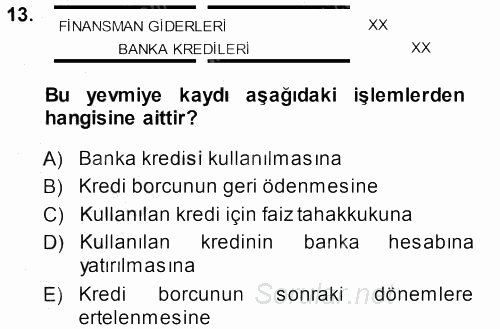 Envanter ve Bilanço 2014 - 2015 Dönem Sonu Sınavı 13.Soru