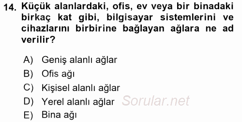 Sağlık Kurumlarında Bilgi Sistemleri 2017 - 2018 Dönem Sonu Sınavı 14.Soru