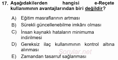 Sağlık Kurumlarında Bilgi Sistemleri 2017 - 2018 Dönem Sonu Sınavı 17.Soru