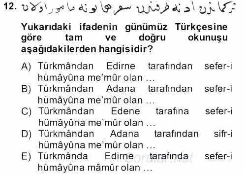 Osmanlı Türkçesi Metinleri 1 2013 - 2014 Dönem Sonu Sınavı 12.Soru