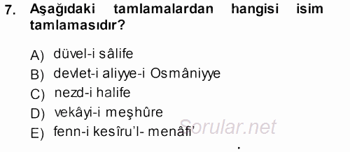 Osmanlı Türkçesi Metinleri 1 2013 - 2014 Dönem Sonu Sınavı 7.Soru