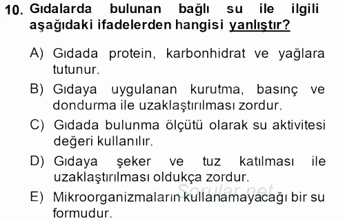 Gıda Güvenliğinin Temel Prensipleri 2013 - 2014 Ara Sınavı 10.Soru