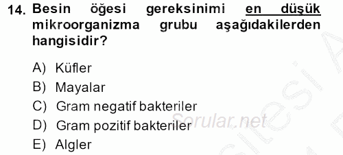 Gıda Güvenliğinin Temel Prensipleri 2013 - 2014 Ara Sınavı 14.Soru