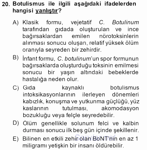 Gıda Güvenliğinin Temel Prensipleri 2013 - 2014 Ara Sınavı 20.Soru