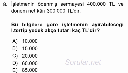 Dönemsonu İşlemleri 2017 - 2018 Dönem Sonu Sınavı 8.Soru