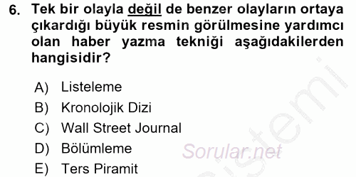 Haber Yazma Teknikleri 2016 - 2017 3 Ders Sınavı 6.Soru