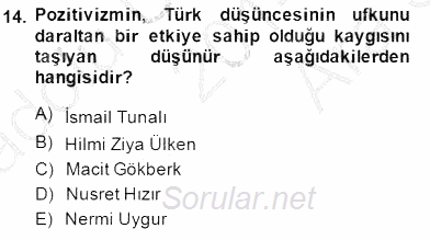 Türkiye´de Felsefenin Gelişimi 1 2014 - 2015 Ara Sınavı 14.Soru