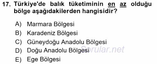 Gıda Coğrafyası 2017 - 2018 Dönem Sonu Sınavı 17.Soru
