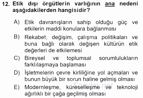İşletmelerde Sosyal Sorumluluk Ve Etik 2016 - 2017 Dönem Sonu Sınavı 12.Soru