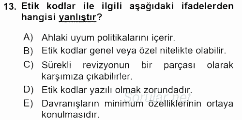 İşletmelerde Sosyal Sorumluluk Ve Etik 2016 - 2017 Dönem Sonu Sınavı 13.Soru