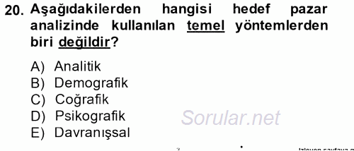 Bütünleşik Pazarlama İletişimi 2014 - 2015 Dönem Sonu Sınavı 20.Soru