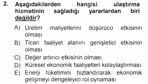 Ulaştırma Sistemleri 2013 - 2014 Tek Ders Sınavı 2.Soru