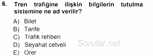 Ulaştırma Sistemleri 2013 - 2014 Tek Ders Sınavı 6.Soru