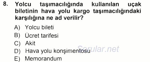 Ulaştırma Sistemleri 2013 - 2014 Tek Ders Sınavı 8.Soru