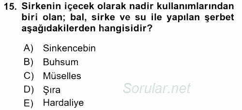Türk Mutfak Kültürü 2016 - 2017 Dönem Sonu Sınavı 15.Soru