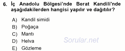 Türk Mutfak Kültürü 2016 - 2017 Dönem Sonu Sınavı 6.Soru