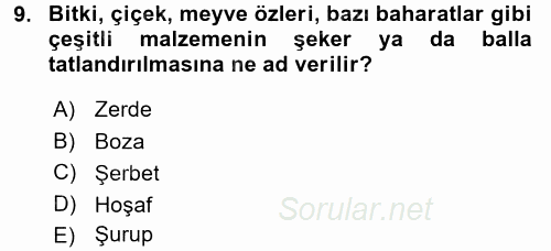 Türk Mutfak Kültürü 2016 - 2017 Dönem Sonu Sınavı 9.Soru