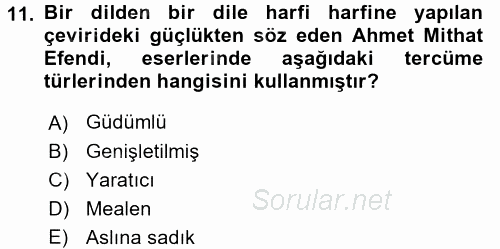 Tanzimat Dönemi Türk Edebiyatı 1 2017 - 2018 Dönem Sonu Sınavı 11.Soru