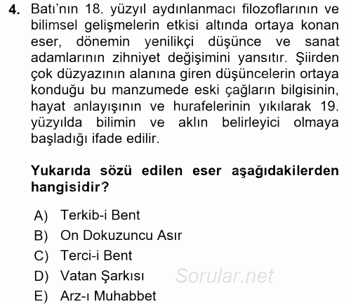 Tanzimat Dönemi Türk Edebiyatı 1 2017 - 2018 Dönem Sonu Sınavı 4.Soru