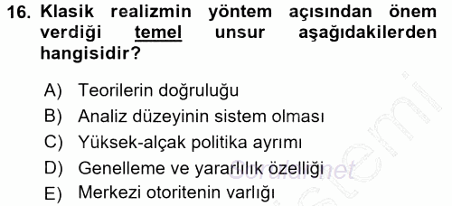 Uluslararası İlişkiler Kuramları 1 2015 - 2016 Dönem Sonu Sınavı 16.Soru