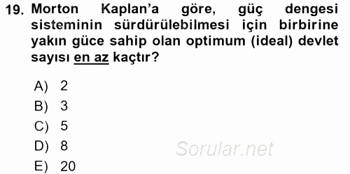 Uluslararası İlişkiler Kuramları 1 2015 - 2016 Dönem Sonu Sınavı 19.Soru