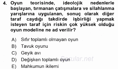 Uluslararası İlişkiler Kuramları 1 2015 - 2016 Dönem Sonu Sınavı 4.Soru