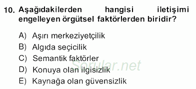 Yönetim ve Organizasyon 2 2013 - 2014 Ara Sınavı 10.Soru