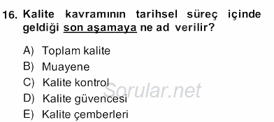Yönetim ve Organizasyon 2 2013 - 2014 Ara Sınavı 16.Soru