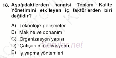 Yönetim ve Organizasyon 2 2013 - 2014 Ara Sınavı 18.Soru