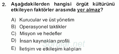Yönetim ve Organizasyon 2 2013 - 2014 Ara Sınavı 2.Soru