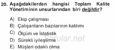 Yönetim ve Organizasyon 2 2013 - 2014 Ara Sınavı 20.Soru
