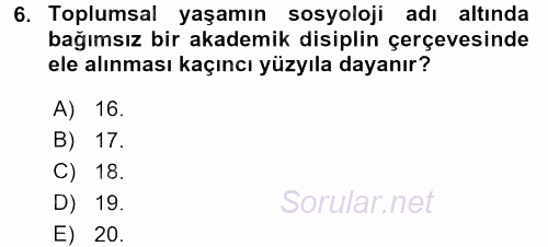 Sosyolojiye Giriş 2017 - 2018 3 Ders Sınavı 6.Soru