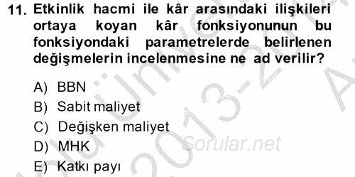 Maliyet Yönetimi 2013 - 2014 Ara Sınavı 11.Soru