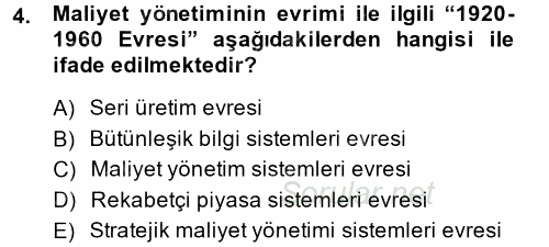 Maliyet Yönetimi 2013 - 2014 Ara Sınavı 4.Soru