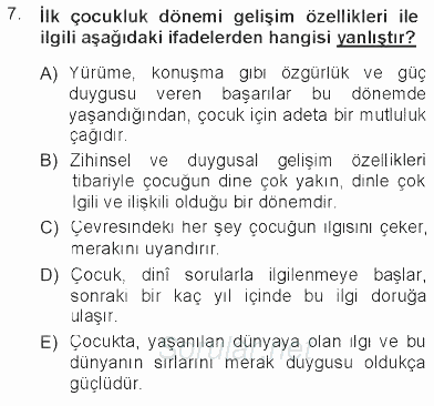 Din Eğitimi Ve Din Hizmetlerinde Rehberlik 2012 - 2013 Tek Ders Sınavı 7.Soru