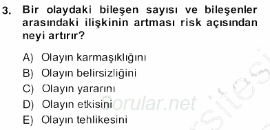 Sporda Risk Yönetimi 2013 - 2014 Ara Sınavı 3.Soru