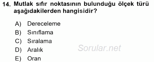 Sosyal Bilimlerde Araştırma Yöntemleri 2015 - 2016 Tek Ders Sınavı 14.Soru