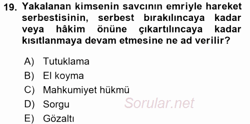 Temel İnsan Hakları Bilgisi 2 2016 - 2017 Dönem Sonu Sınavı 19.Soru