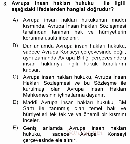 Temel İnsan Hakları Bilgisi 2 2016 - 2017 Dönem Sonu Sınavı 3.Soru