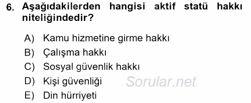 Temel İnsan Hakları Bilgisi 2 2016 - 2017 Dönem Sonu Sınavı 6.Soru